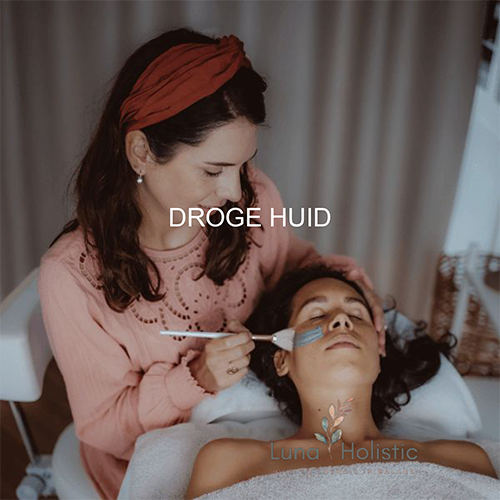DROGE HUID BEHANDELING - LUNA HOLISTIC EINDHOVEN